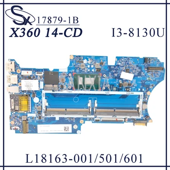 KEFU 17879-1B de la placa base del ordenador Portátil para HP Pavilion X360 14-CD original de la placa base I3-8130U CPU GM L18163-601 L18163-001