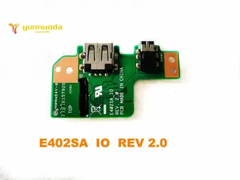 Original Para ASUS E402SA USB de Audio de la placa de la junta de E402SA IO REV 2.0 probado el bien de envío gratis