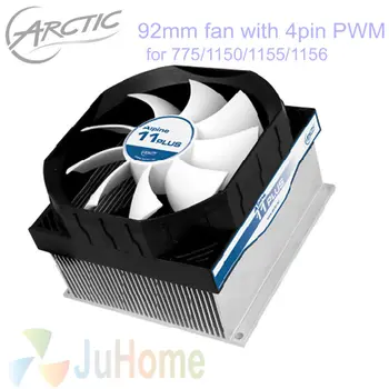 4 pines PWM, 90mm, ventilador de 92mm, TDP de 100W para Intel LGA775 1150 1151 1155 1156, el ventilador de la CPU ventilador de refrigeración, ARCTIC Alpine 11 PLUS