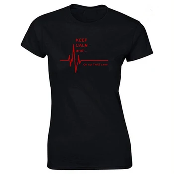 Mantener la Calma y...No se Que Calma Divertidos de la Frecuencia Cardíaca Paramédico Enfermero Camiseta de Algodón de Manga Corta T-camisas de las Mujeres
