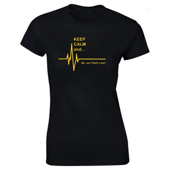Mantener la Calma y...No se Que Calma Divertidos de la Frecuencia Cardíaca Paramédico Enfermero Camiseta de Algodón de Manga Corta T-camisas de las Mujeres