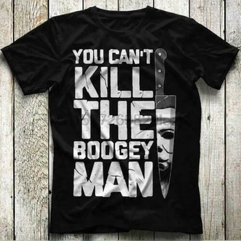 Usted no puede Matar Al Hombre Boogey Camiseta de los Hombres de Algodón S 6Xl