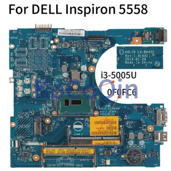 KoCoQin CN-0F0FC6 0F0FC6 de la placa base del ordenador Portátil Para DELL Inspiron 5558 i3-5005U LA-B843P SR244 DDR3 Placa base