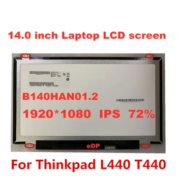 Original Para thinkpad L440 T440 14 pulgadas de pantalla B140HAN01.2 LP140WF1 SPB1 B140HAN01.3 B140HAN01.0 B140HAN01.1 1920 * 1080 ips