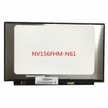 NV156FHM-N61 para BOE Pantalla IPS LCD de Matriz para el ordenador Portátil de 15.6 FHD de 1920 x 1080 de la Pantalla LED de Reemplazo NV156FHM
