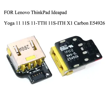 YuXi 1pcs de alimentación de CC de la Junta Para Lenovo IdeaPad Yoga 11 11 11-TTH 11S-ITH E54926 Toque Clementina Portátil DC JACK Conector en la Placa